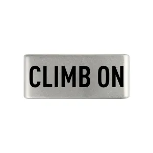 Climb On Badge